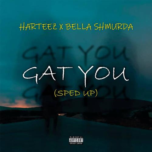 Gat you (feat. Bella Shmurda) [Sped up]