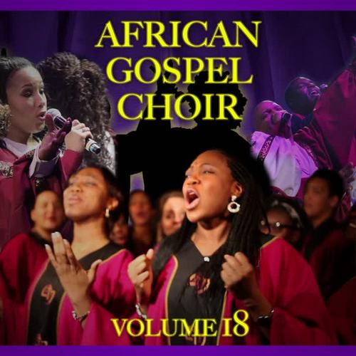 African Gospel Vibes, Vol.18