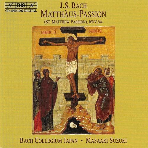 BACH, J.S.: St. Matthew Passion, BWV 244