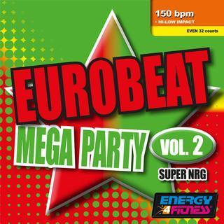 EUROBEAT MEGA PARTY VOL. 2