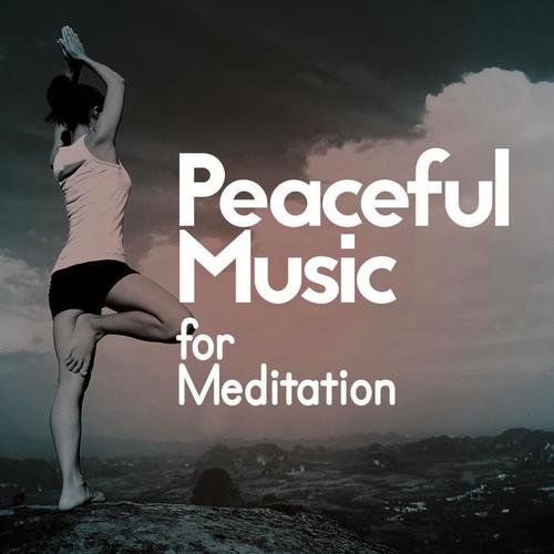 Peaceful Music for Meditation