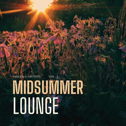 Midsummer Lounge, Vol. 1 (Explicit)