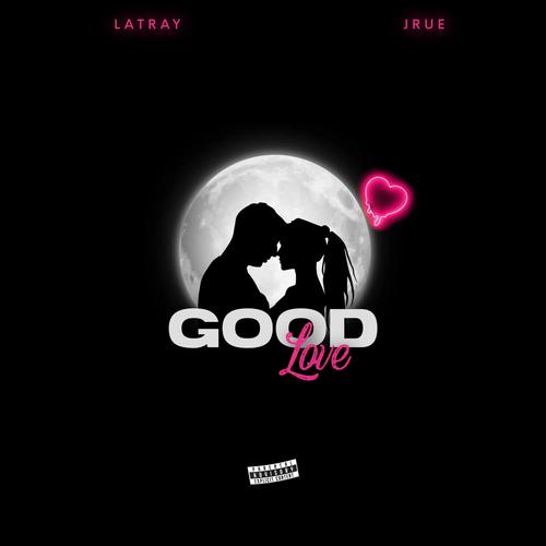 Good Love (feat. Jrue) [Radio Edit]