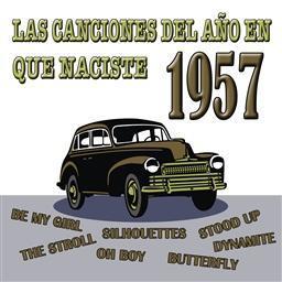Las Canciones Del A?O En Que Naciste 1957