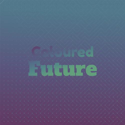 Coloured Future