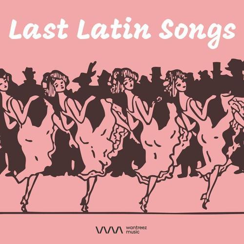 Last Latin Songs