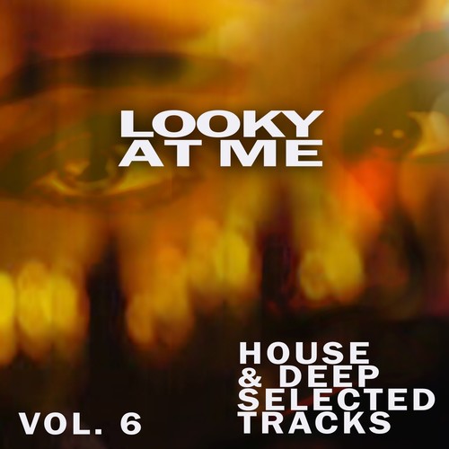 Looky-At-Me - Vol.6