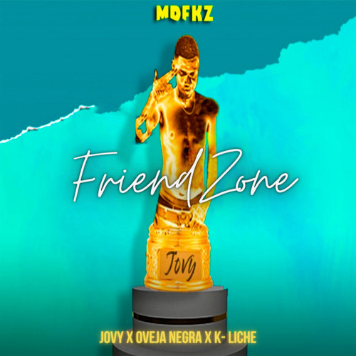 Friend Zone (Explicit)