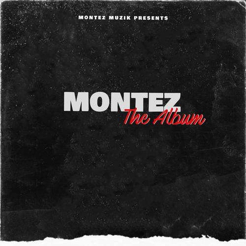 Montez (The Album) (Explicit)