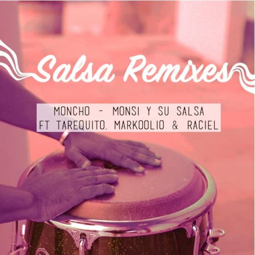 Salsa Remixes