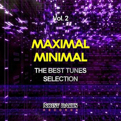 Maximal Minimal, Vol. 2 (The Best Tunes Selection)