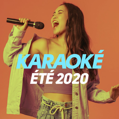 Karaoké été 2020 (Explicit)