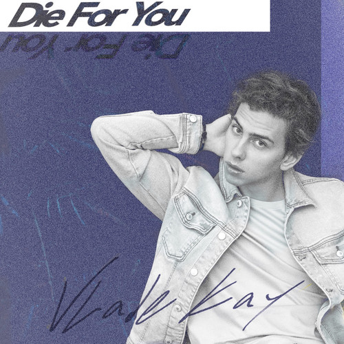 Die for You