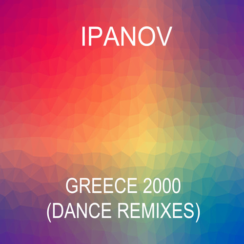 Greece 2000 (Dance remixes)