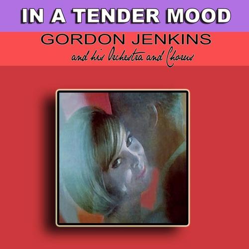 In A Tender Mood