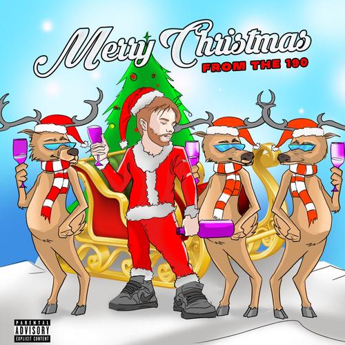 Merry Christmas from the 190 (Explicit)