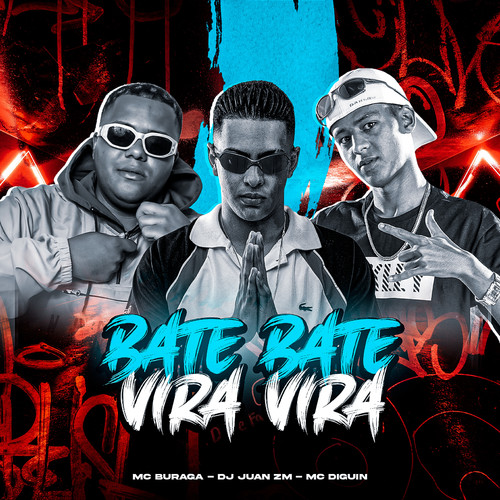 Bate Bate, Vira Vira (Explicit)