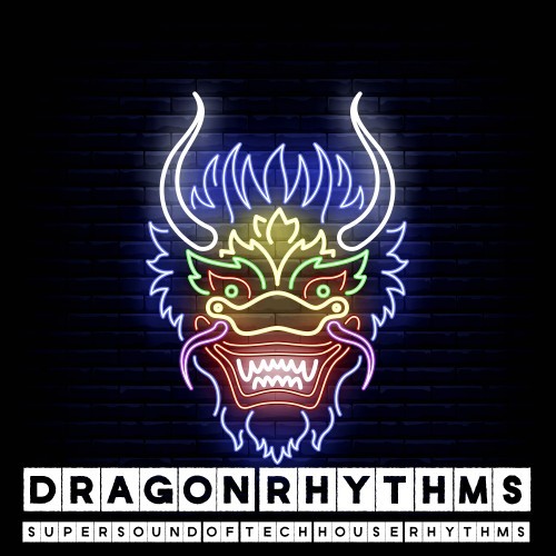 Dragon Rhythms (Supersound of Tech House Rhythms)