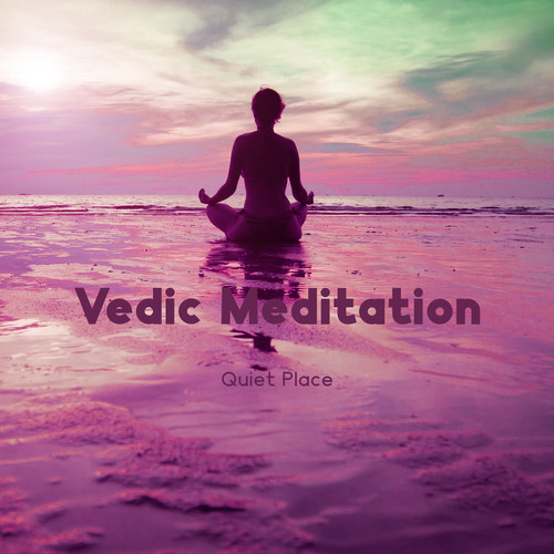 Vedic Meditation (Quiet Place, Harmonic Water, Journey of Self-Discovery and Simple Habits)