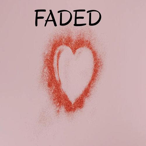 FADED (feat. Ahrix & juniorodeo) [Explicit]
