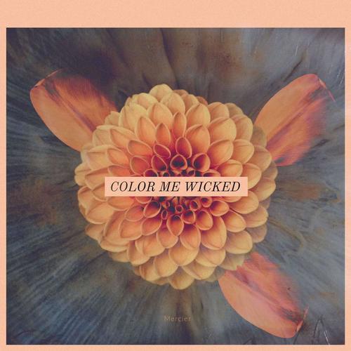 Color Me Wicked (Explicit)