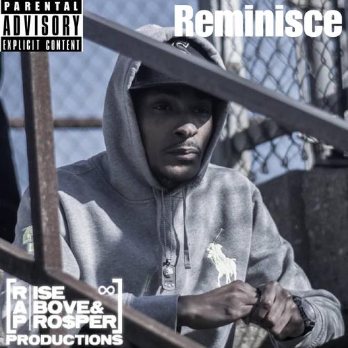 Reminisce (Kilo Beenpaid) (Explicit)