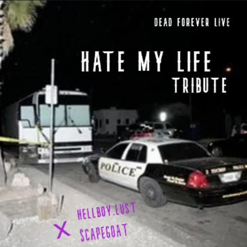 i hate my life (tribute) (feat. $CAPEGØAT) [Explicit]