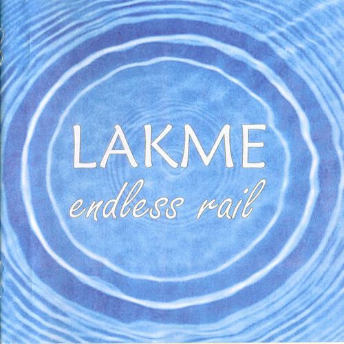 Lakme - Endless Rail