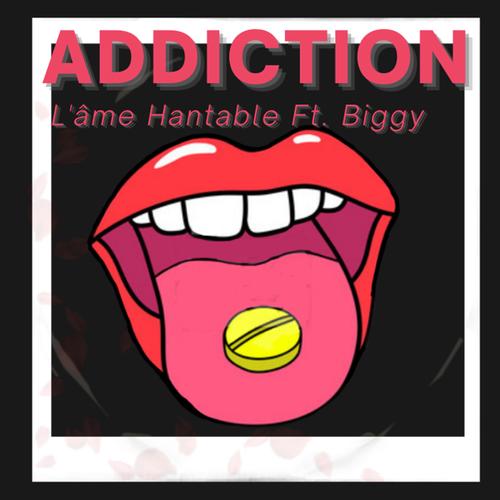 Addiction (feat. Biggy)