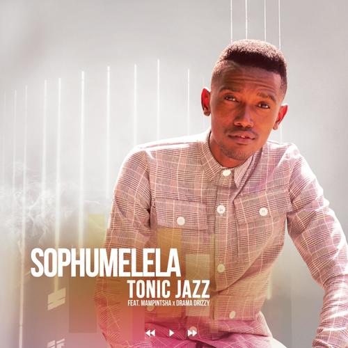 Sophumelela (feat. Mampintsha & Drama Drizzy)