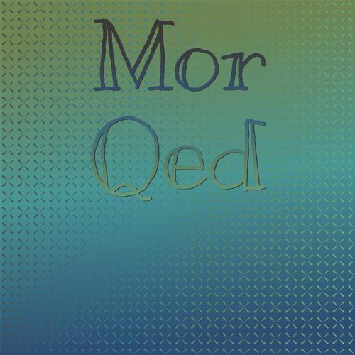 Mor Qed