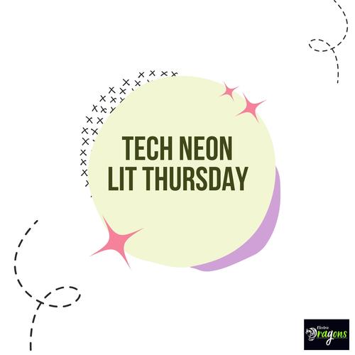 Tech Neon Lit Thursday