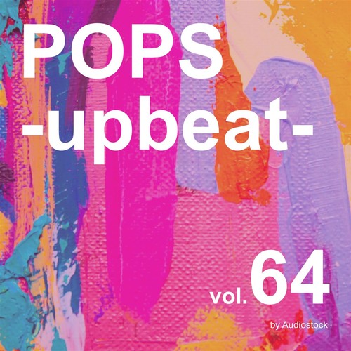 POPS -upbeat-, Vol. 64 -Instrumental BGM- by Audiostock