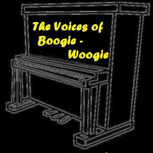 The Voices of Boogie-Woogie