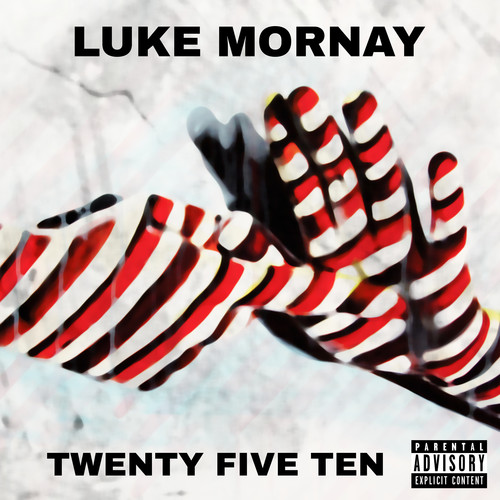 Twenty Five Ten (Explicit)