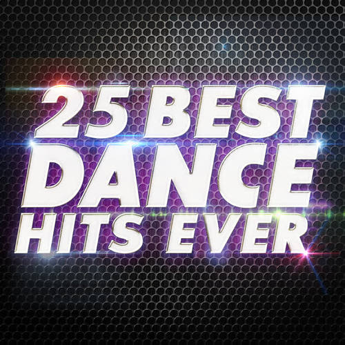 25 Best Dance Hits Ever