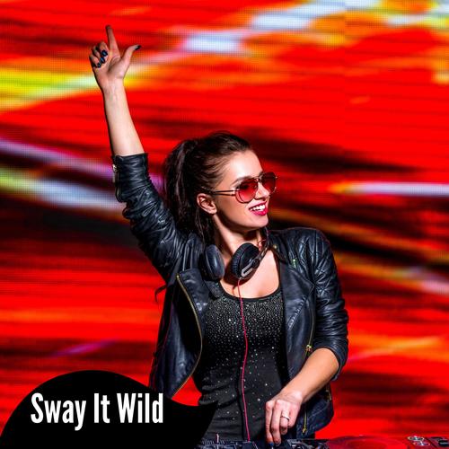 Sway It Wild