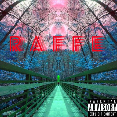 R A F F E (Explicit)