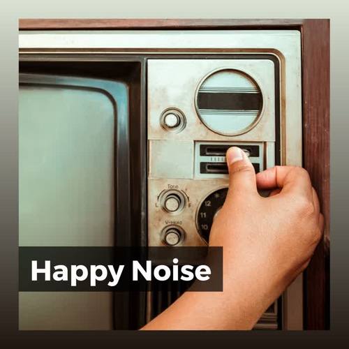 Happy Noise