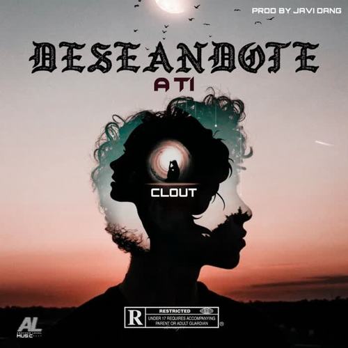 DESEANDOTE A TI (Explicit)