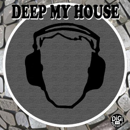 Deep My House (In the Way We Love)