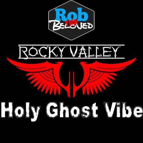 Holy Ghost Vibe (feat. Rocky Valley)