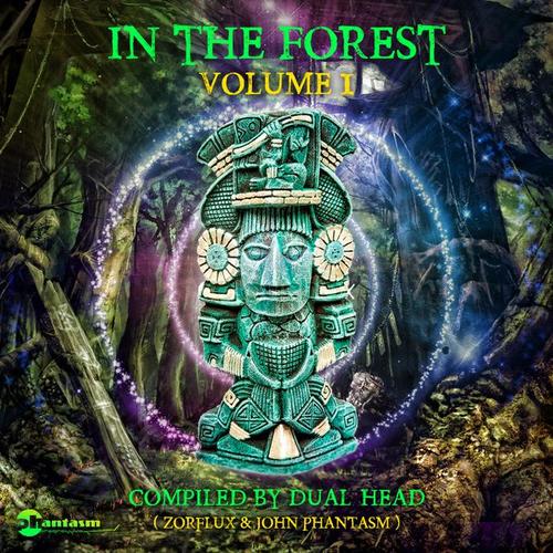 In The Forest, Vol. 1 - compiled by Dual Head (aka Zorflux & John Phantasm)