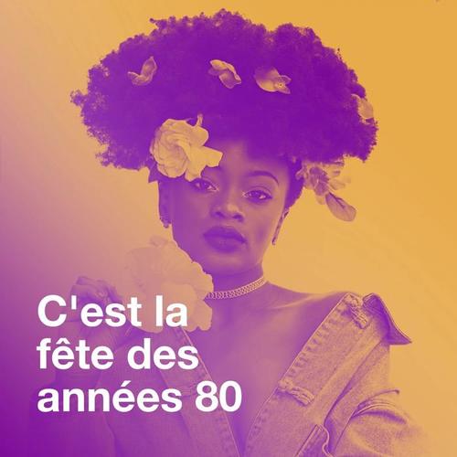 C'est la fête des années 80