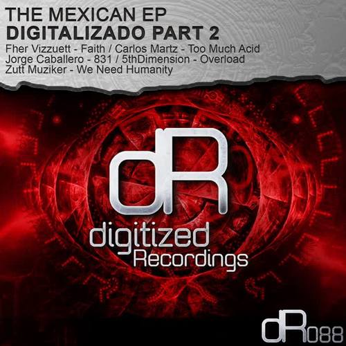 The Mexican EP: Digitalizado, Pt. 2