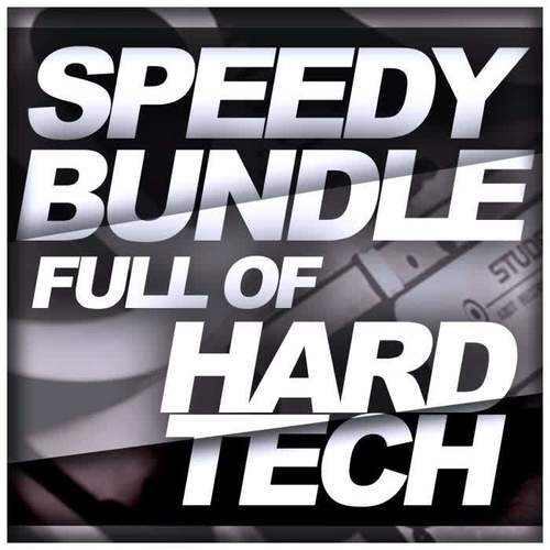 Speedy Bundle - Full Of Hard Tech