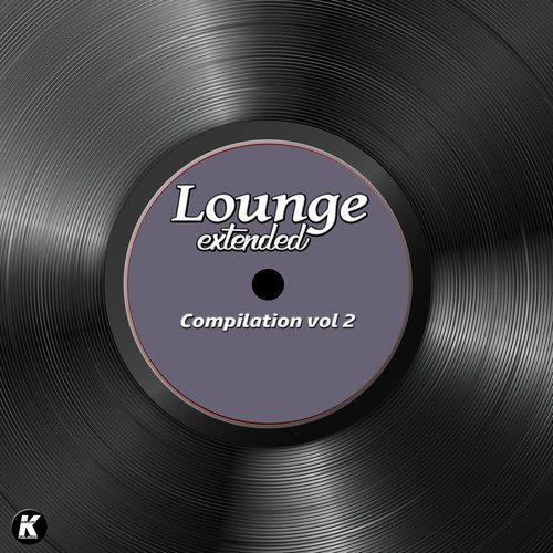 Lounge Extended Compilation, Vol. 2