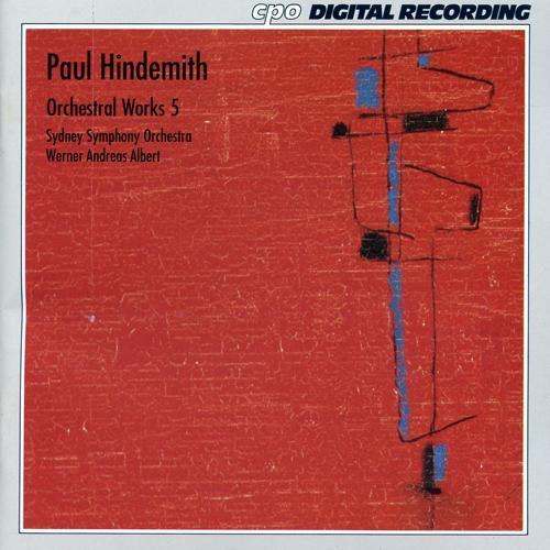 HINDEMITH, P.: Orchestral Music, Vol. 5 (Sydney Symphony, Albert)