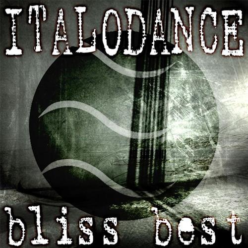 Italo Dance Bliss Best