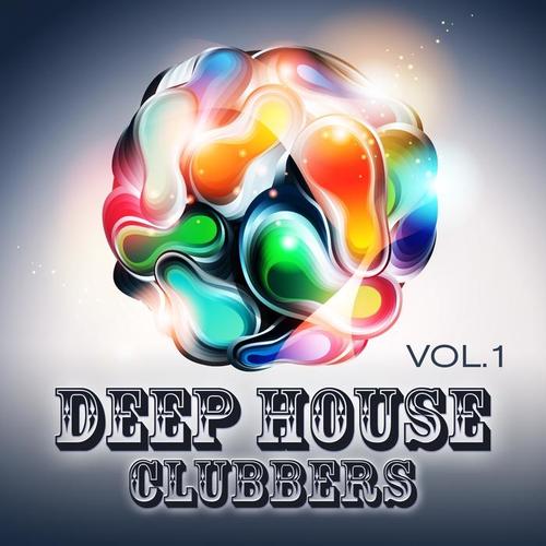 Deep House Clubbers, Vol. 1 (The Elegant Sunset House Experience)